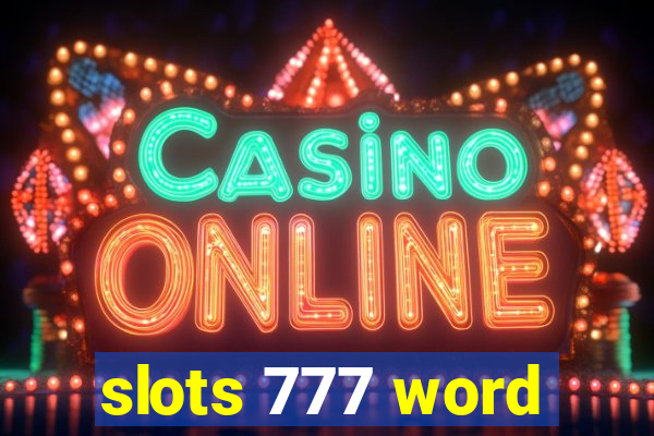 slots 777 word